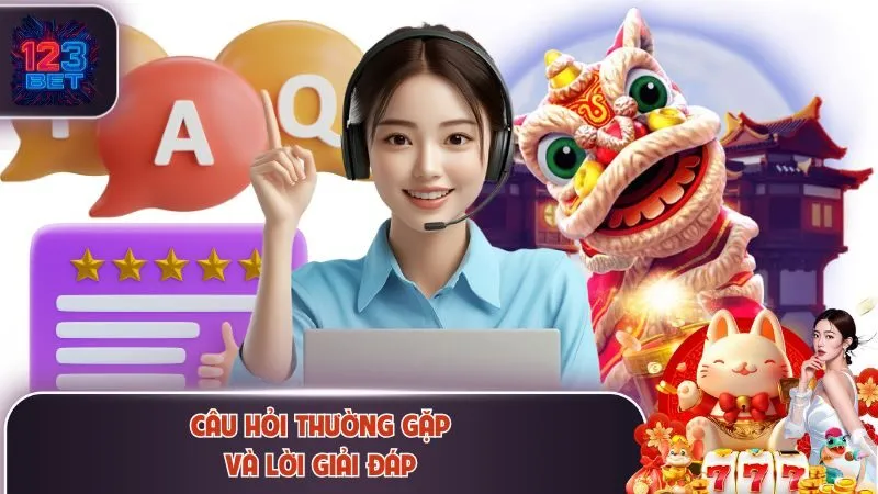 123BET 18 Câu hỏi thường gặp liên quan đến chất lượng 123Bet