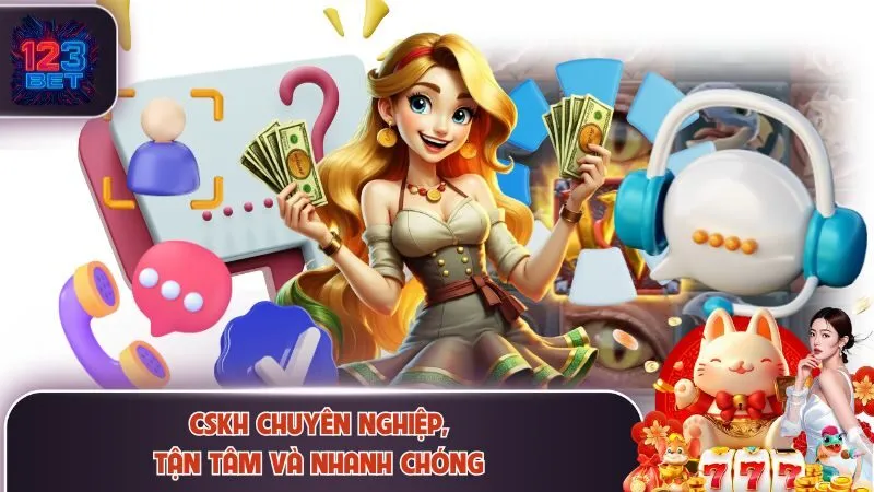 123BET 13 CSKH chuyên nghiệp, tận tâm và nhanh chóng
